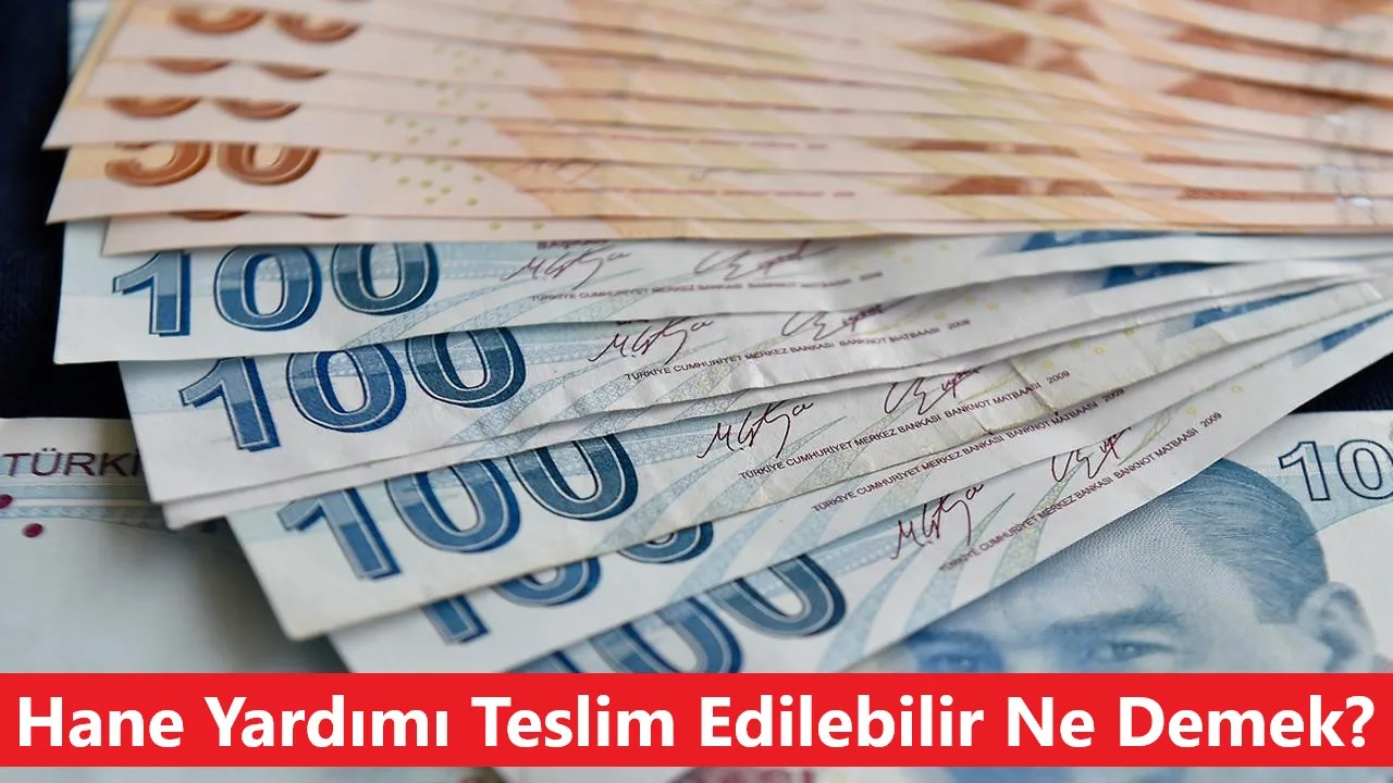 Hane Yardımı Teslim Edilebilir Ne Demek?