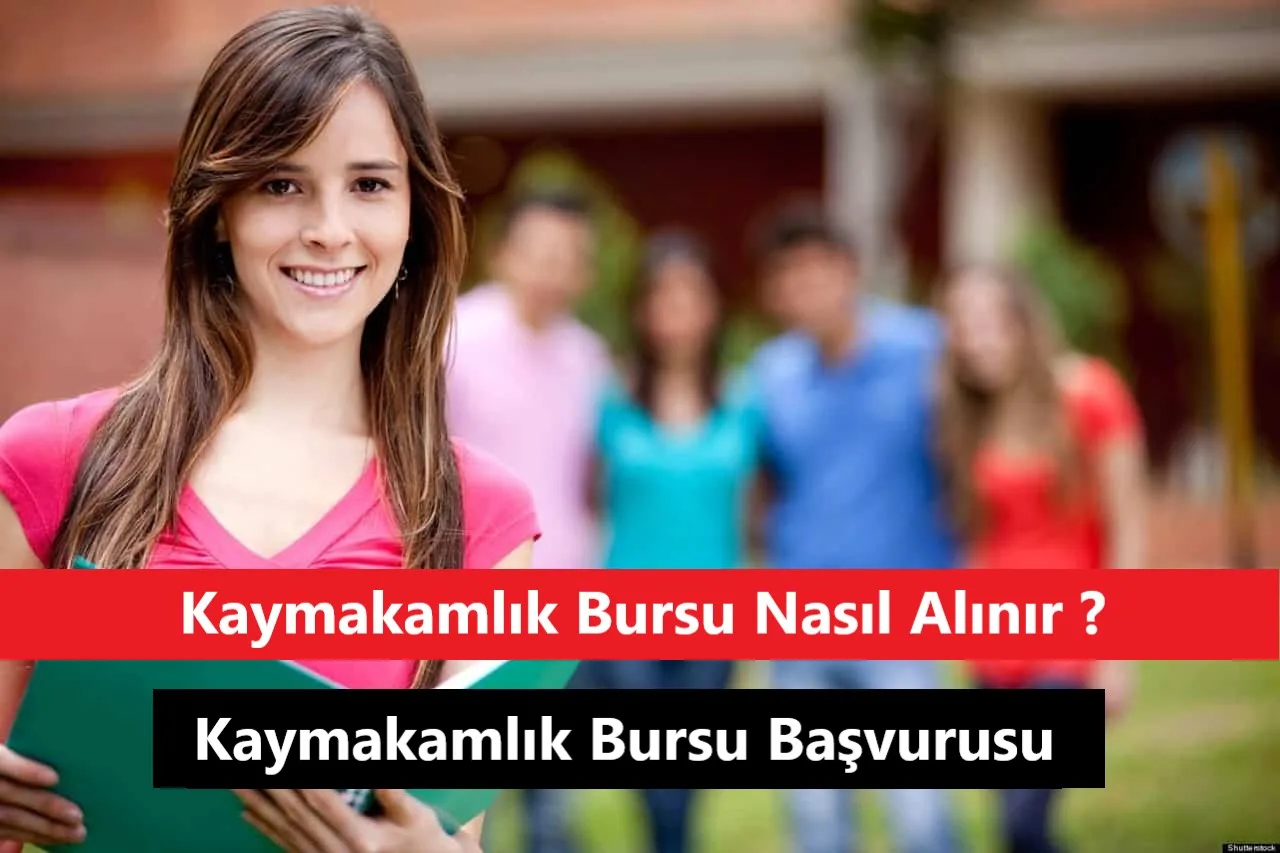 Kaymakamlık Burs Başvurusu