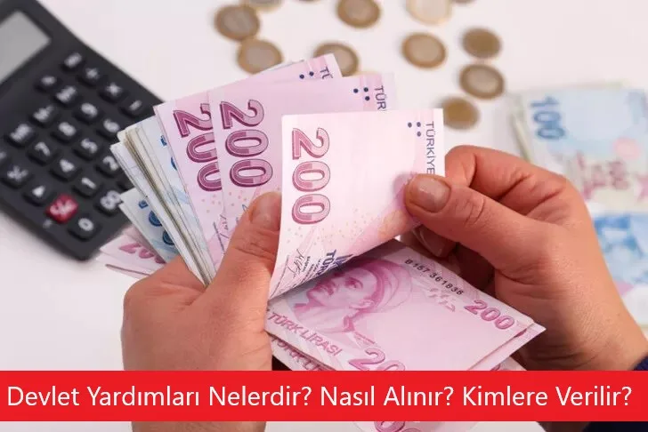 Devlet Yardımları Nelerdir