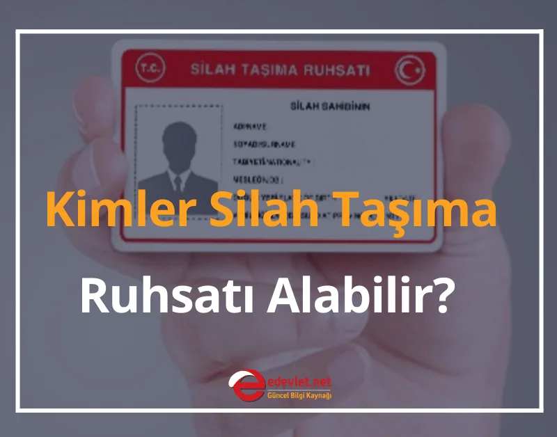 Kimler Silah Taşıma Ruhsatı Alabilir?