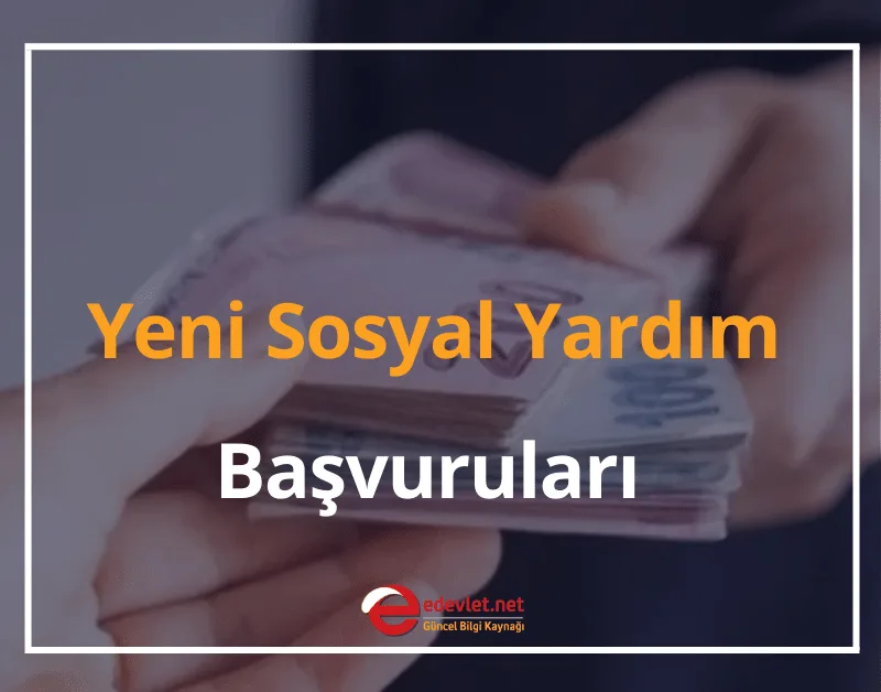 Sosyal Yardım Başvuru Formu 2024 Yeni Sosyal Yardım Başvuruları
