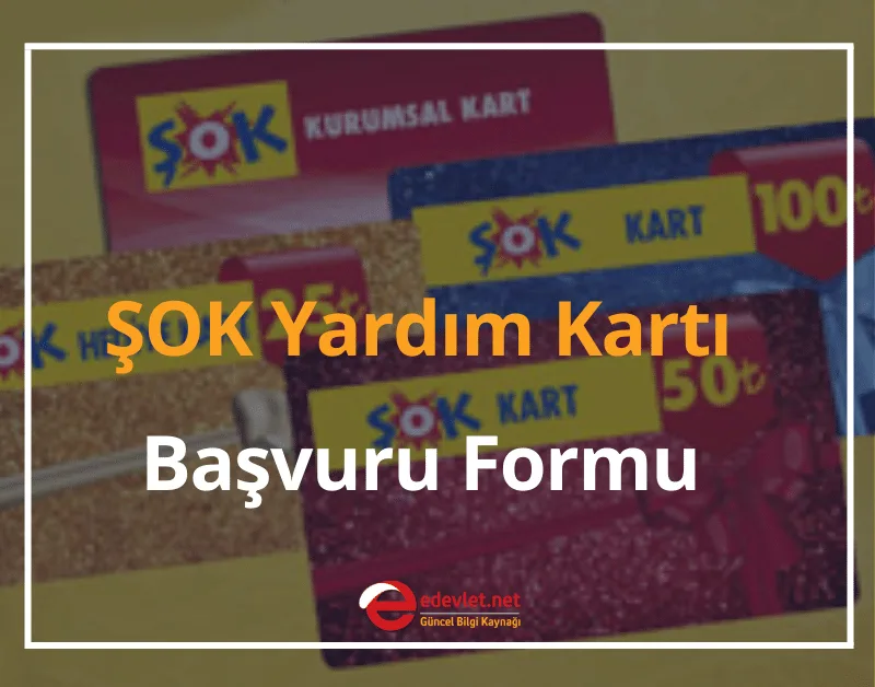 ŞOK Hediye Kartı Nasıl Alınır? Yardım Kartı Başvurusu