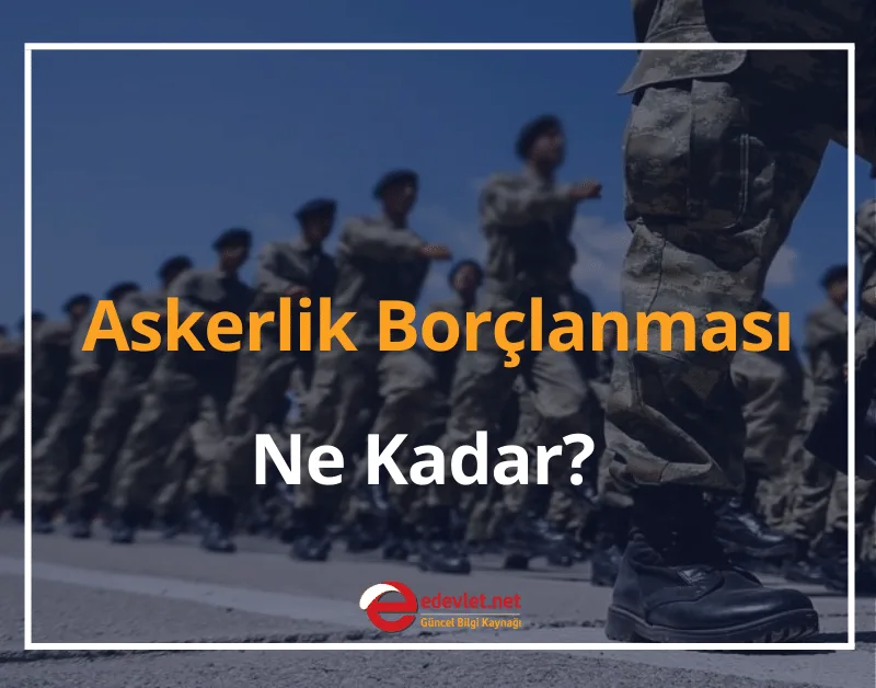 Askerlik Borçlanması Hesaplama 2025