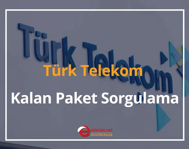 Türk Telekom Kalan Paket Sorgulama 2024 Türk Telekom Faturasız Hat Kalan Paketi Sorgula