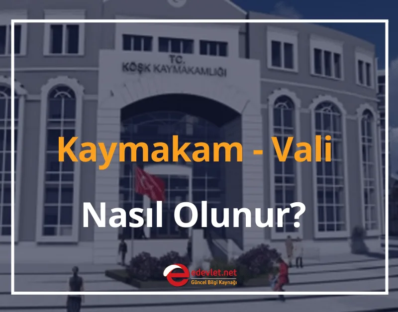 Kaymakam, Vali Nasıl Olunur? 2024 Ne Kadar Maaş Alır?