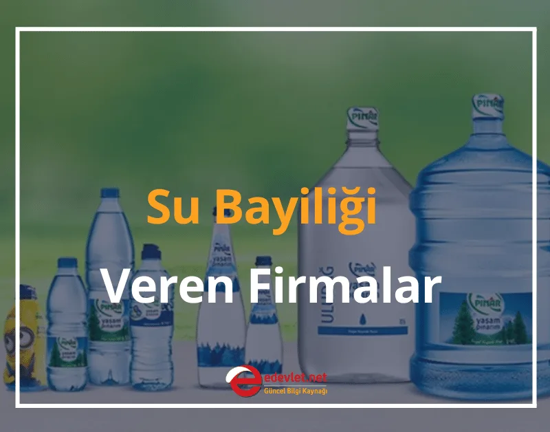 Su Bayiliği Veren Firmalar 2024 Fiyatları ve Şartları