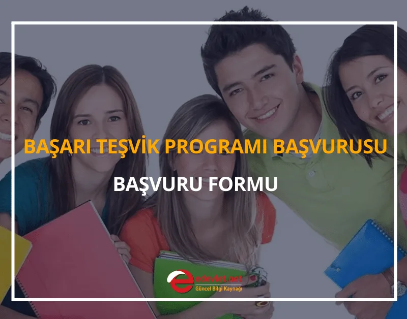 2024 Başarı Teşvik Programı Başvurusu ve Başvuru Formu