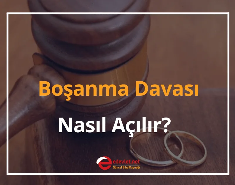 Boşanma Davası Nasıl Açılır? 2024 Boşanma Davası Ücretleri ve Dilekçe Örneği