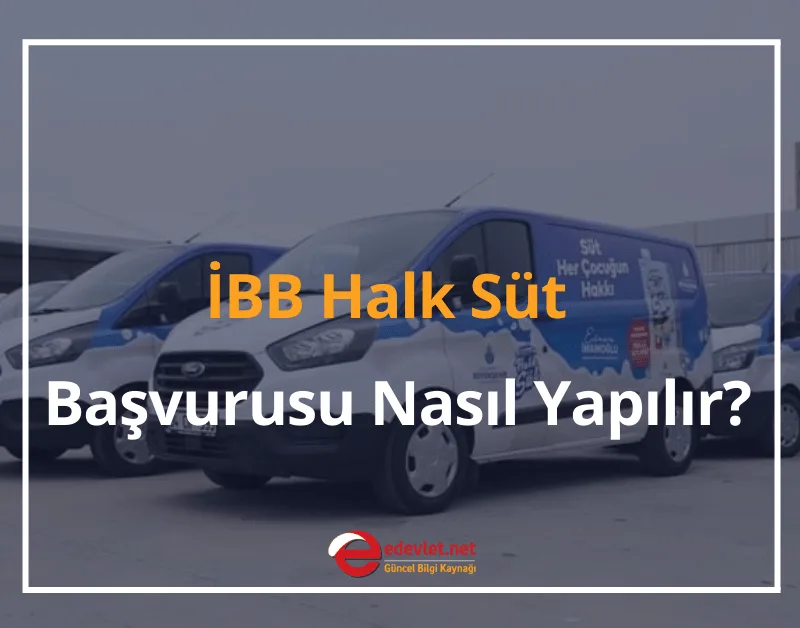 İBB Halk Süt Başvurusu Nasıl Yapılır? 2024 Başvuru Formu ve Sorgulama