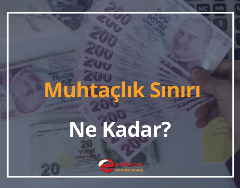 Muhtaçlık Sınırı Ne Kadar? 2024 Muhtaçlık Sınırı Nasıl Hesaplanır?
