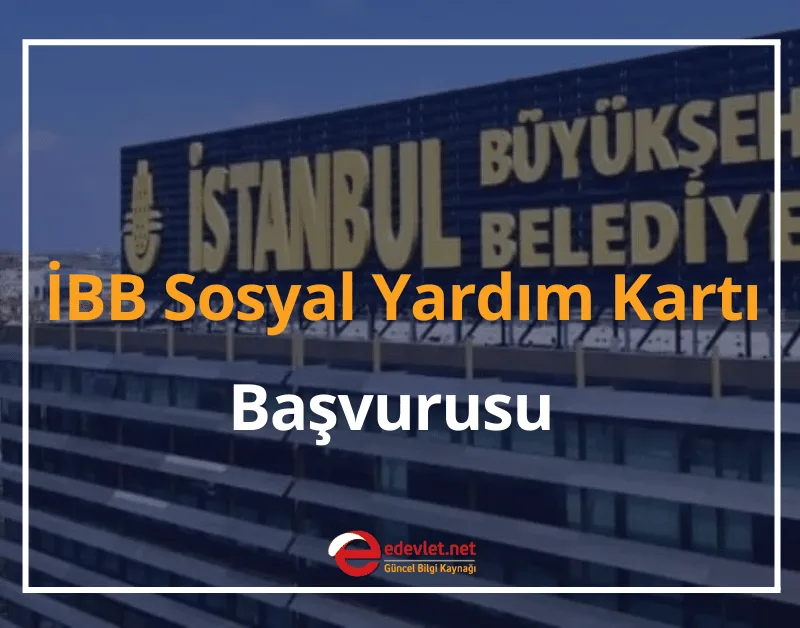 İBB Sosyal Yardım Kartı Başvurusu 2024 Başvuru Sorgulama