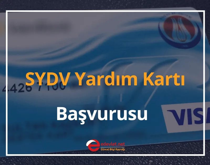 2024 Sosyal Yardımlaşma ve Dayanışma Vakfı Yardım Kartı Başvurusu
