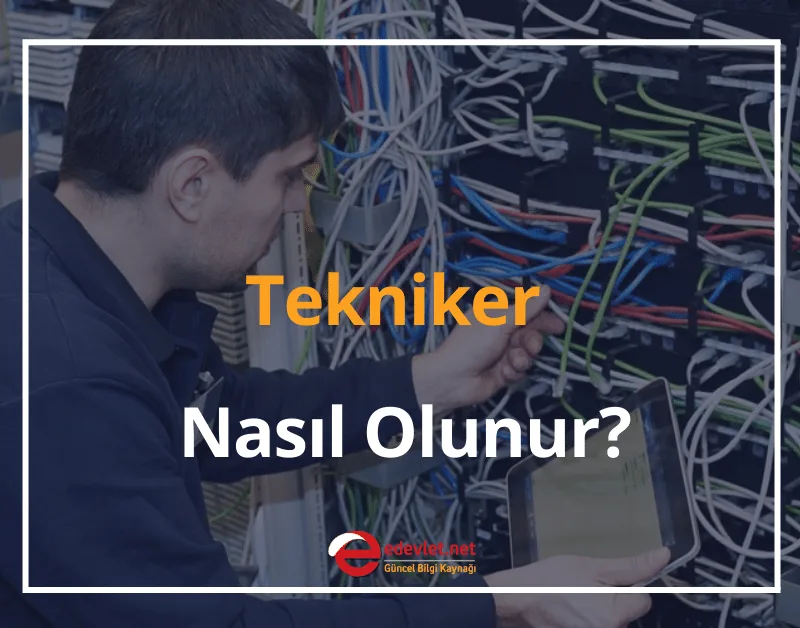 Tekniker Nedir, Nasıl Olunur? 2024 Ne Kadar Maaş Alır?