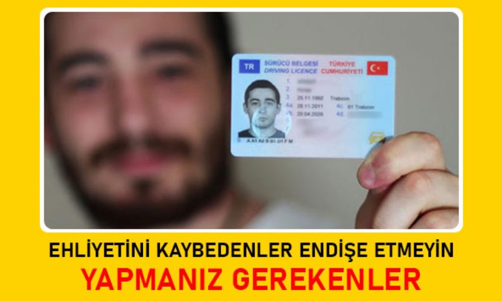 Ehliyetimi Kaybettim! İşlemler, Randevu ve Gerekli Evraklar