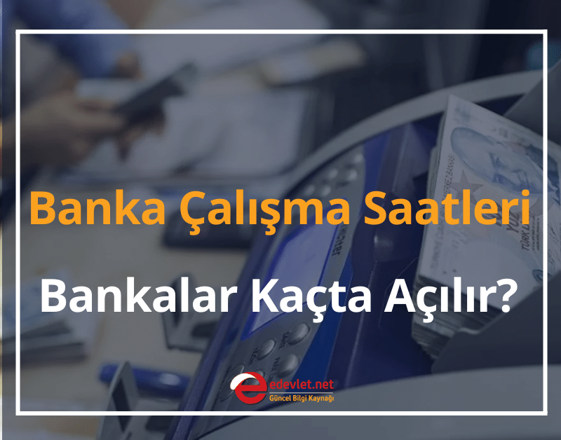 banka çalışma saatleri