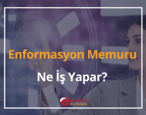 Enformasyon Memuru Ne İş Yapar? Maaşı 2025