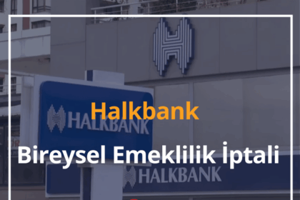 Halkbank Bireysel Emeklilik