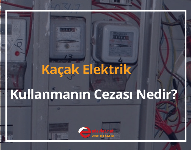 kaçak elektrik