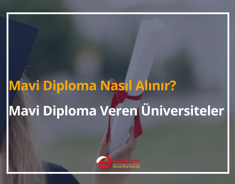 mavi diploma nasıl alınır