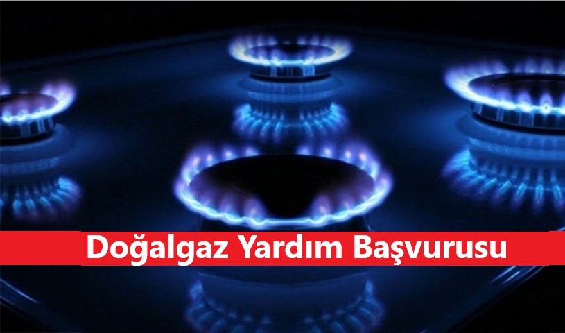 Doğalgaz Yardımı Başvurusu Nasıl Yapılır? e-Devlet Başvurusu