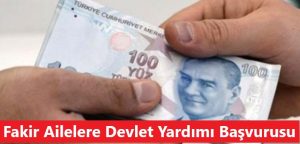 Fakir Ailelere Devlet Yardımı Başvurusu