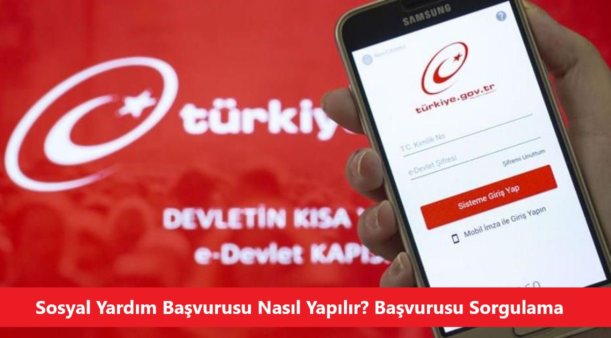 sosyal yardım başvurusu nasıl yapılır? başvurusu sorgulama