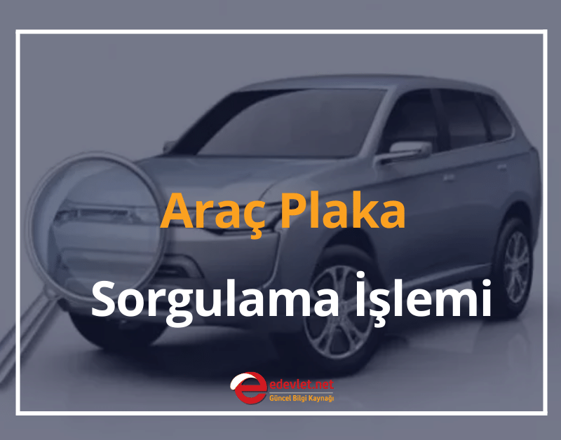 araç plaka sorgulama