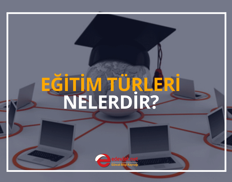 eğitim türleri