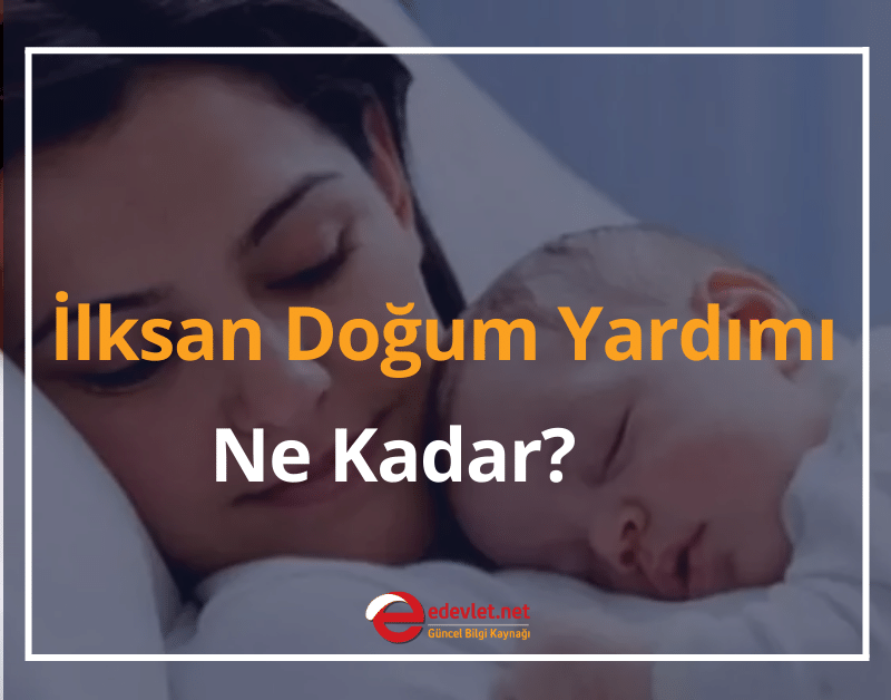 i̇lksan doğum yardımı