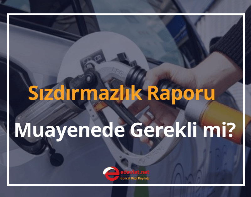 sızdırmazlık raporu