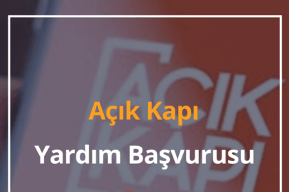 Açık Kapı Yardım Başvurusu Nasıl Yapılır? 2024 e-Devlet Açık Kapı 2 Açık Kapı Yardım