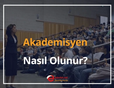 akademisyen nasıl olunur