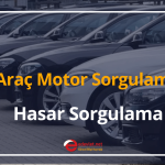 araç motor sorgulama