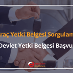 araç yetki belgesi sorgulama