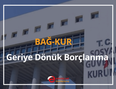 bağ-kur geriye dönük