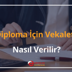 diploma i̇çin vekalet