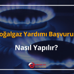 doğalgaz desteği yardım başvurusu