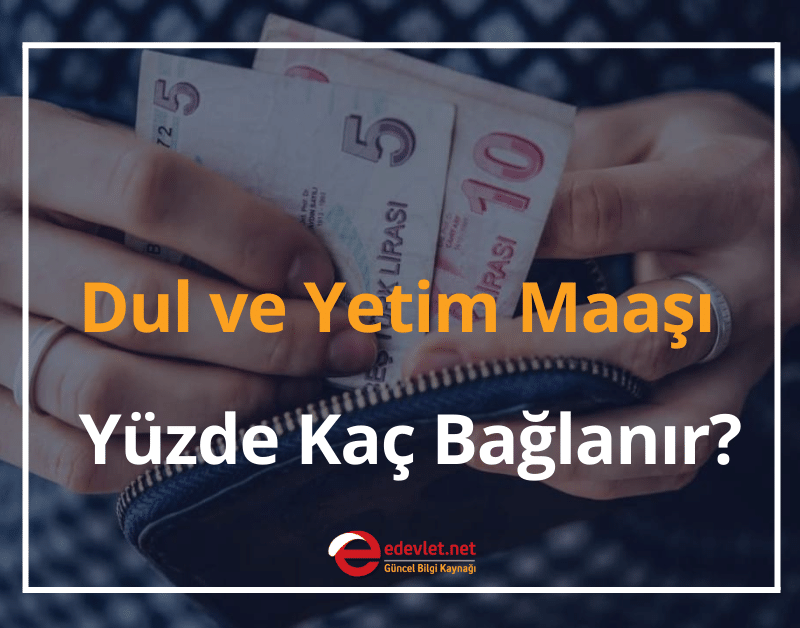 dul ve yetim maaşı