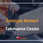 emniyet kemeri takmama