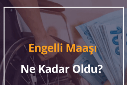 Engelli Maaşı