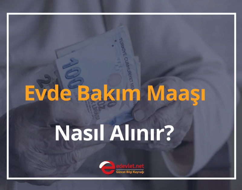 evde bakım maaşı