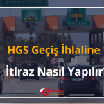 hgs geçiş i̇hlali i̇tiraz