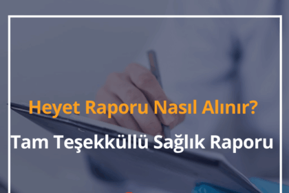 Heyet Raporu