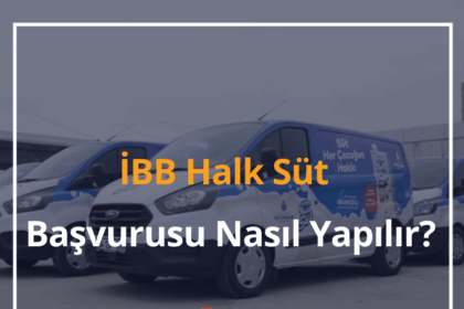 İBB Halk Süt Başvurusu Nasıl Yapılır? 2024 Başvuru Formu ve Sorgulama 14 İBB Halk Süt Başvurusu