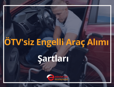 ötv'siz engelli araç alımı
