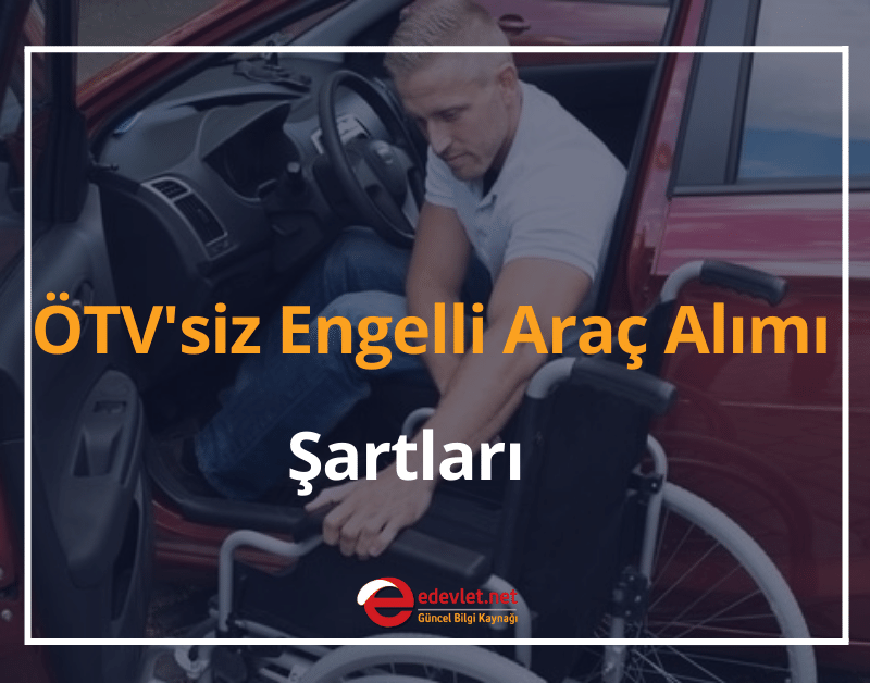 ötv'siz engelli araç alımı