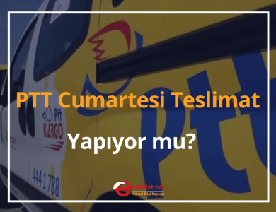 ptt cumartesi teslimat