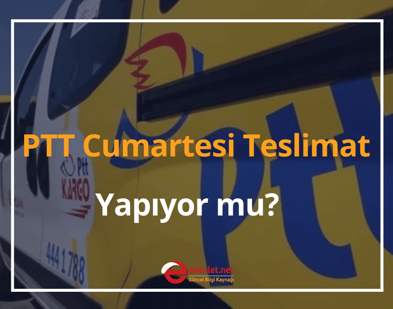 ptt cumartesi teslimat