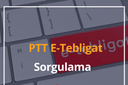 PTT E-Tebligat Sorgulama Nasıl Yapılır? 2024 PTT e-Devlet Tebligat Sorgulama 8 PTT E Tebligat Sorgulama