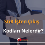 sgk i̇şten çıkış